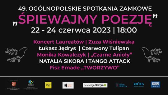 49. Ogólnopolskie Spotkania Zamkowe "Śpiewajmy Poezję"
