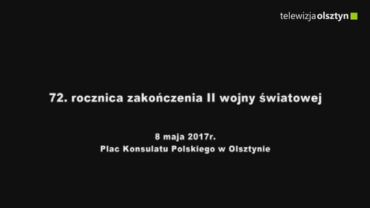 72. rocznica zakończenia II wojny światowej