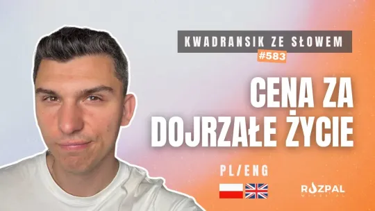 Cena za dojrzałe życie | Kwadransik ze Słowem #583 | PL