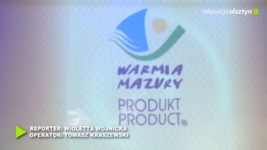 Certyfikaty produkt "Warmia i Mazury" zostały przyznane