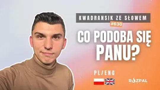 Co podoba się Panu? | Kwadransik ze Słowem #630