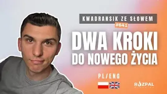 Dwa kroki do nowego życia | Kwadransik ze Słowem #641