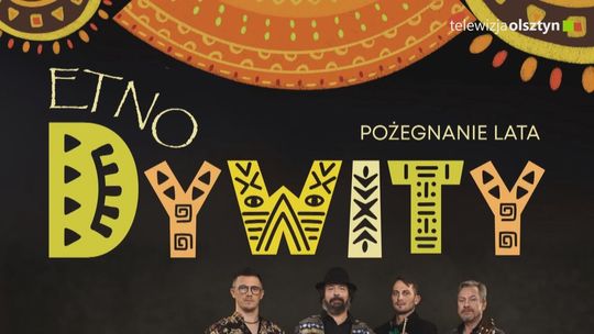 „Etno Dywity - Pożegnanie Lata”