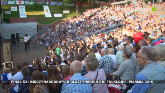 Finał XXI MIędzynarodowych Olsztyńskich Dni Folkloru - Warmia 2016