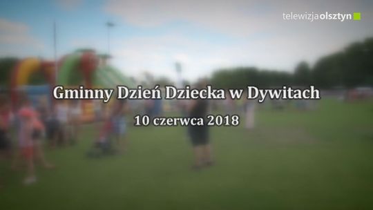 Gminny Dzień Dziecka w Dywitach