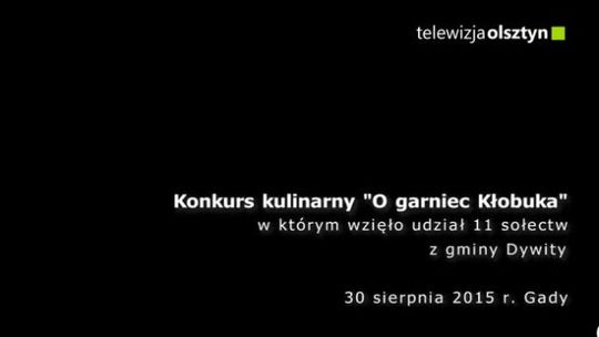 Konkurs kulinarny &quot;O garniec Kłobuka&quot;