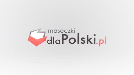 ,, MASECZKA DLA POLSKI”