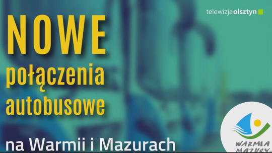 Nowe połączenia na Warmii i Mazurach