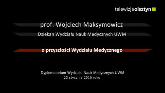 O przyszłości Wydziału Medycznego