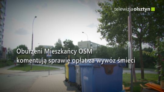 Oburzeni Mieszkańcy OSM komentują sprawę opłat za wywóz śmieci