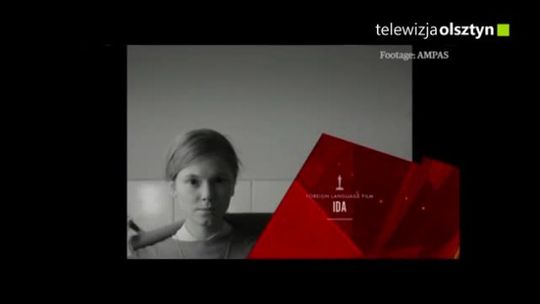 Oscar dla polskiego filmu &quot;Ida&quot; ucieszył Olsztynian