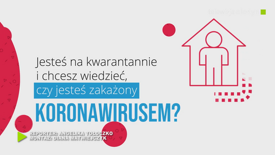 Osoby na kwarantannie mogą zrobić badania na koronawirusa