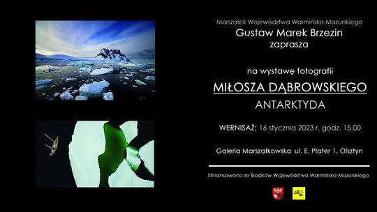 Otwarcie wystawy fotografii Miłosza Dąbrowskiego "Antarktyda"