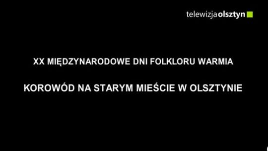 Parada Międzynarodowych Dni Folkloru Warmia