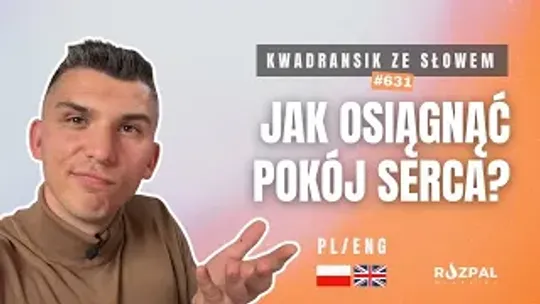 Pokój serca | Kwadransik ze Słowem #631