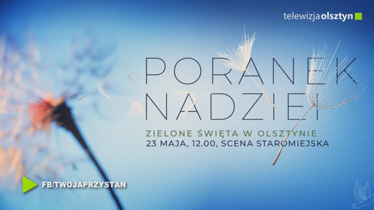Poranek Nadziei w Olsztynie 