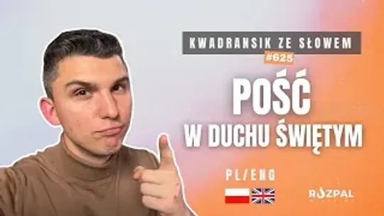 Post w Duchu Świętym | Kwadransik ze Słowem #625