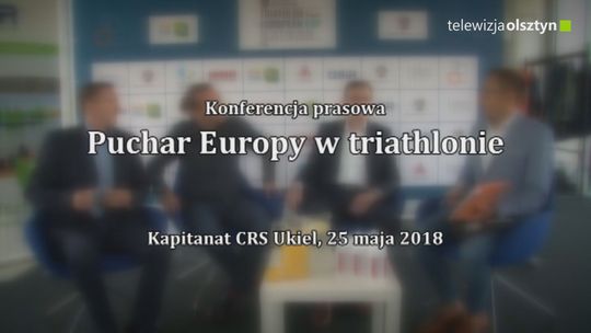 Puchar Europy w triathlonie, Konferencja prasowa 