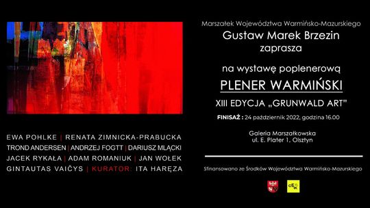 Serdecznie zapraszamy na finisaż wystawy poplenerowej Pleneru Warmińskiego, XIII edycji "Grunwald Art"!