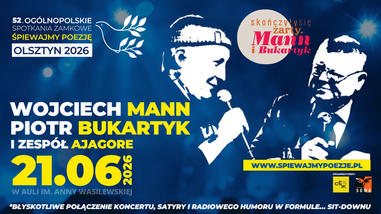 SPEKTAKL KONCERTOWY "SKOŃCZYŁY SIĘ ŻARTY. MANN I BUKARTYK"
