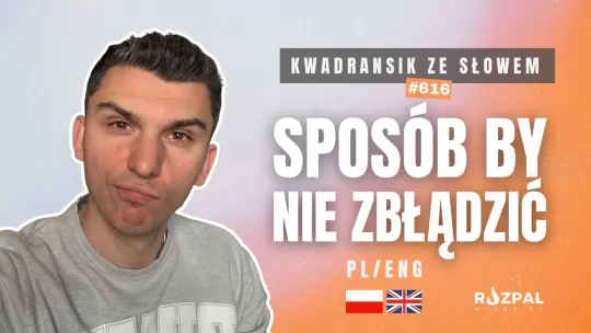 Sposób by nie zbłądzić | Kwadransik ze Słowem #616