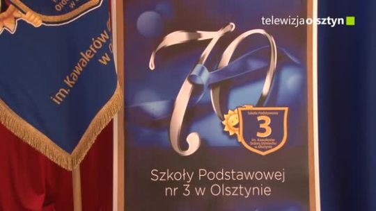 Szkoła podstawowa nr 3 w Olsztynie obchodziła jubileusz 