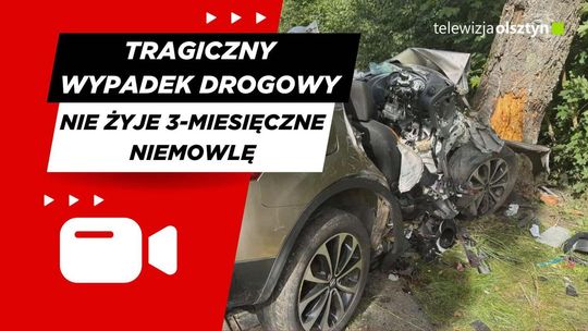 Tragiczny wypadek drogowy. Nie żyje 30-letni kierowca nissana i 3-miesięczne niemowlę