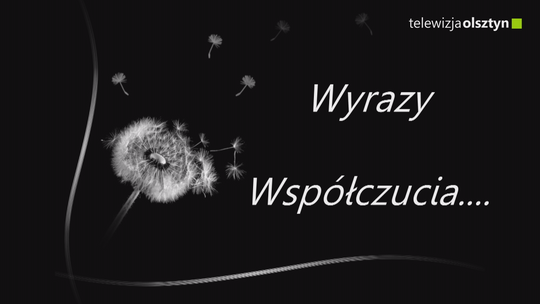W środę 21 lipca nad ranem zmarła Jadwiga Małkowska żona Czesława Jerzego Małkowskiego Prezydenta Olsztyna w latach 2001-2008.