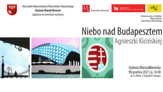Wernisaż obrazów Agnieszki Kicińskiej "Niebo nad Budapesztem"