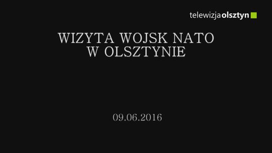 Wizyta wojsk NATO w Olsztynie