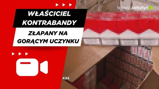 Właściciel kontrabandy złapany na gorącym uczynku