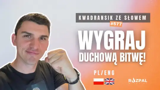 Wygraj duchową bitwę! | Kwadransik ze Słowem #577