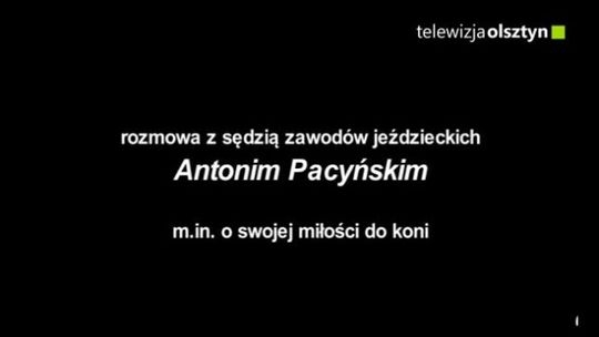 Wywiad z sędzią zawodów Antonim Pacyńskim